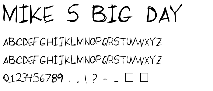 Mike_s Big Day font